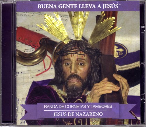 CD: Buena Gente lleva a Jesús (2/Marzo/2013)